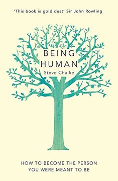 portada Being Human: How to Become the Person You Were Meant to Be (en Inglés)