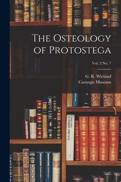 portada The Osteology of Protostega; vol. 2 no. 7 (in English)