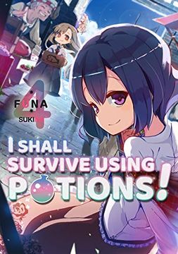 portada I Shall Survive Using Potions! Volume 4 (i Shall Survive Using Potions! (Light Novel), 4) (in English)