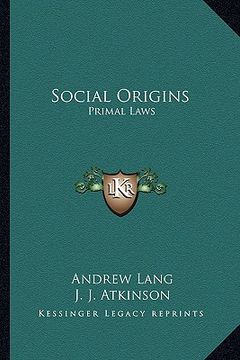 portada social origins: primal laws (en Inglés)