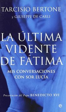 portada La Última Vidente de Fátima: Mis Conversaciones con sor Lucía