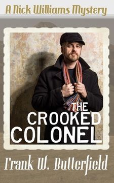 portada The Crooked Colonel (en Inglés)