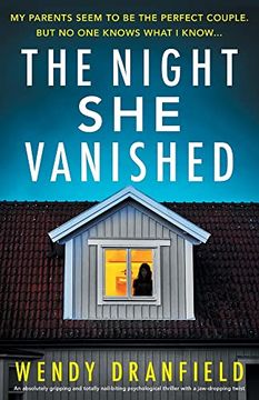 portada The Night she Vanished: An Absolutely Gripping and Totally Nail-Biting Psychological Thriller With a Jaw-Dropping Twist (en Inglés)