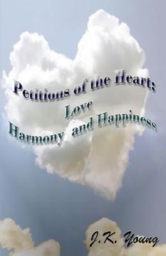 portada petitions of the heart: love harmony and happiness (en Inglés)