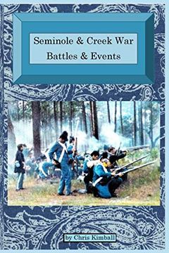 portada Seminole & Creek war Chronology: Seminole & Creek war Battles & Events (1) 