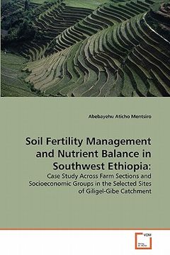 portada soil fertility management and nutrient balance in southwest ethiopia (en Inglés)