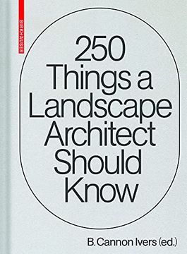 portada 250 Things a Landscape Architect Should Know (en Inglés)