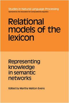 portada Relational Models of the Lexicon: Representing Knowledge in Semantic Networks (Studies in Natural Language Processing) (in English)