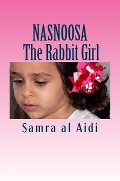 portada Nasnoosa: The Rabbit Girl: Story for Children 4-8 (in English)