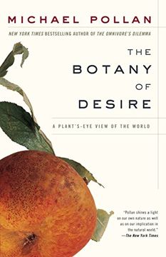 portada The Botany of Desire: A Plant's-Eye View of the World (in English)
