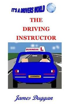 portada The Driving Instructor Business: How to run a driving school (en Inglés)
