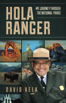 portada Hola Ranger, my Journey Through the National Parks (en Inglés)