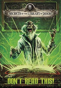 portada Don'T Read This! (Secrets of the Library of Doom) (en Inglés)