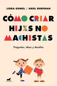 portada Cómo criar hijxs no machistas (in Spanish)