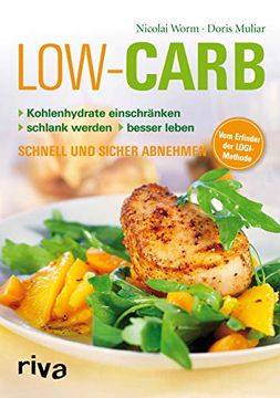 portada Low Carb: Kohlenhydrate Einschränken - Schlank Werden - Besser Leben