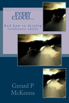 portada Every Cloud.....: How to Develop Resilience (The CanDo Tales) (Volume 1)