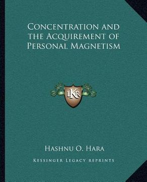 portada concentration and the acquirement of personal magnetism (in English)