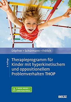 portada Therapieprogramm für Kinder mit Hyperkinetischem und Oppositionellem Problemverhalten Thop: Mit E-Book Inside und Arbeitsmaterial (Materialien für die Klinische Praxis) (en Alemán)