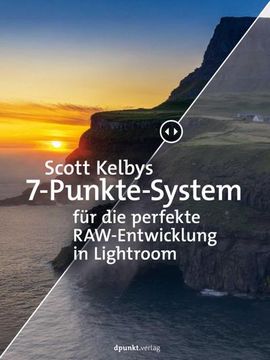 portada Scott Kelbys 7-Punkte-System für die Perfekte Raw-Entwicklung in Lightroom (in German)