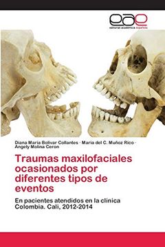 portada Traumas Maxilofaciales Ocasionados por Diferentes Tipos de Eventos