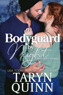 portada Bodyguard by Night: A Grumpy Bodyguard Small Town Romance (in English)