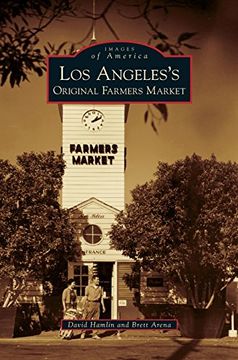 portada Los Angeles's Original Farmers Market (en Inglés)