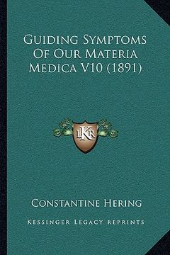 portada guiding symptoms of our materia medica v10 (1891) (en Inglés)