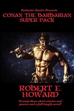 portada Fantastic Stories Presents: Conan The Barbarian Super Pack (Illustrated)
