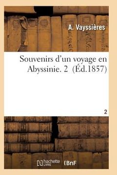 portada Souvenirs d'Un Voyage En Abyssinie T02 (en Francés)