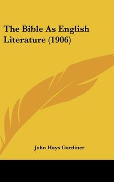 portada the bible as english literature (1906) (en Inglés)