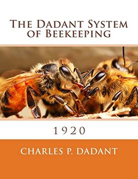 portada The Dadant System of Beekeeping: 1920 (in English)