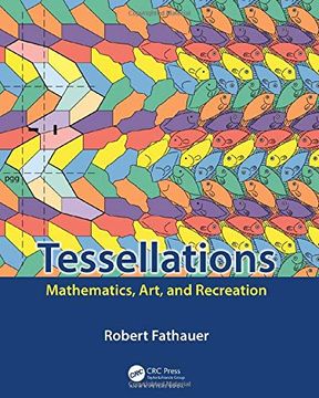 portada Tessellations: Mathematics, Art, and Recreation (en Inglés)