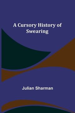 portada A Cursory History of Swearing (in English)