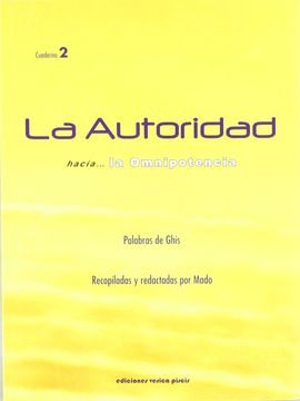 portada Autoridad Hacia la Omnipotencia, la (in Spanish)