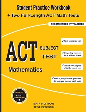 portada ACT Subject Test Mathematics: Student Practice Workbook + Two Full-Length ACT Math Tests (en Inglés)