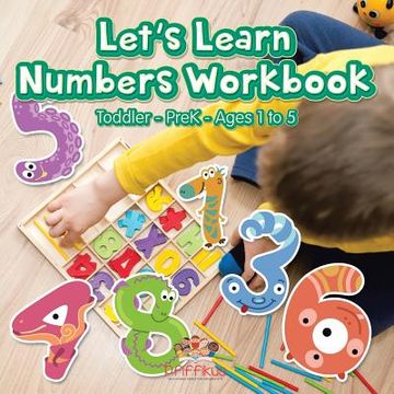 portada Let's Learn Numbers Workbook Toddler-PreK - Ages 1 to 5 (en Inglés)