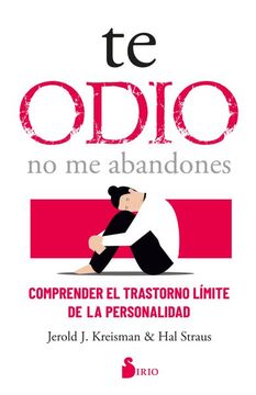 Te Odio - no me Abandones (in Spanish)