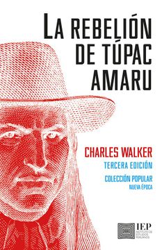 portada La rebelión de Túpac Amaru. Tercera Edición (in Spanish)