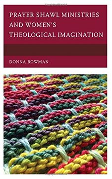 portada Prayer Shawl Ministries and Women’s Theological Imagination