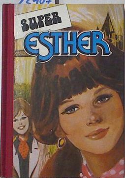 portada Super Esther 7 Esther y su Mundo Guia Turística me Encanta Viajar Lluvia de Ilusiones