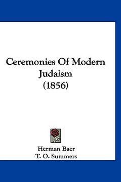 portada ceremonies of modern judaism (1856) (en Inglés)