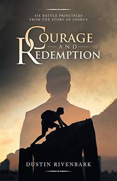 portada Courage and Redemption: Six Battle Principles From the Story of Joshua (en Inglés)