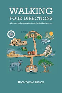 portada Walking Four Directions, a Journey for Regeneration in the Land of Enchantment (en Inglés)