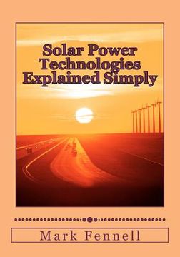 portada solar power technologies explained simply (en Inglés)