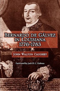 portada bernardo de galvez in louisiana: 1776-1783 (in English)