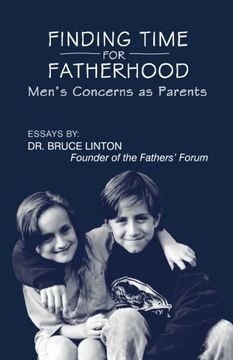 portada Finding Time For Fatherhood: Men's Concerns as Parents