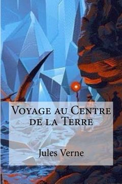 portada Voyage au Centre de la Terre (French Edition)