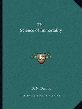 portada the science of immortality (in English)