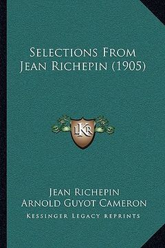 portada selections from jean richepin (1905) (en Inglés)