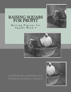 portada Raising Squabs for Profit: Raising Pigeons for Squabs Book 4: Volume 4